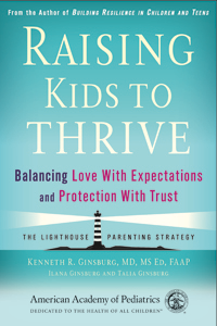 Raising Kids to Thrive: Balancing Love with Expectations and Protection with Trust
